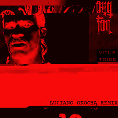 Luciano - Okocha (VitusTribe Remix)