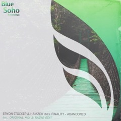 Eryon Stocker & HamzeH Pres. Finality - Abandoned [PREVIEW]