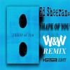 Download Ed Sheeran - Shape of You (W&W REMIX vs Hardwell edit)Buy = Free Download Ed Sheeran - Shape of You (W&W REMIX vs Hardwell edit)Buy = Free Download