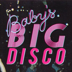 BABY'S BIG DISCO - Past Guests