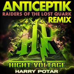 HARRY POTAR - The Raiders Of The Lost Quark - ANTICEPTIK REMIX