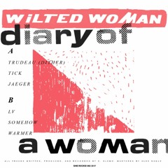 Wilted Woman - Somehow