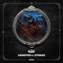 Truth - Monster (Ft. Strikez)