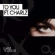 on Lliam + Latroit - To You ft. Charlz