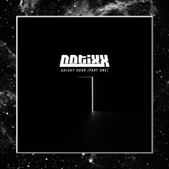 Notixx - Galaxy Door (Part One)