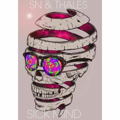 S N & THALES - SICK MIND (FREE DOWNLOAD)