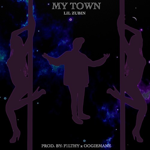 My Town [PROD. OOGIEMAN x F1LTHY]