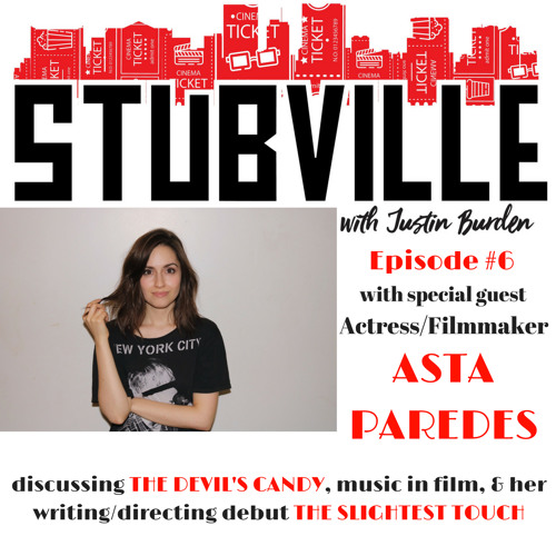 The Devil's Candy, Music in Film, Filmmaking Debut - w/ Asta Paredes - Episode #6