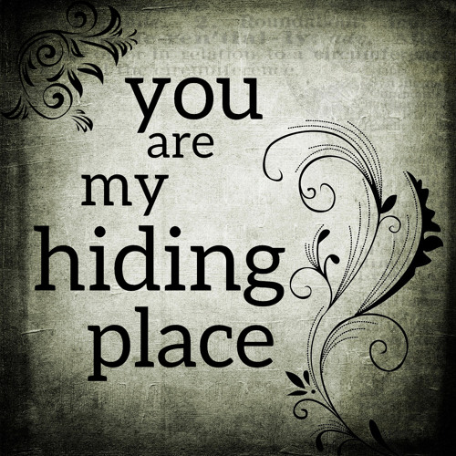 You are My Hiding Place