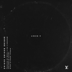 Louis V [prod. MOONDJI x SG x SoniSpam]