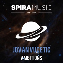 Jovan Vucetic - Ambitions [Free Download]