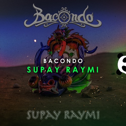 Bacondo - Supay Raymi [FTP016]