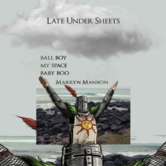 Late Under Sheets (+ Marilyn Mansion)