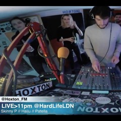 Hoxton FM Hardlife Guest Mix