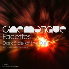 Facettes - Dark Side Of The Sun (edit)