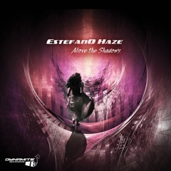 Estefano Haze - Above the shadows