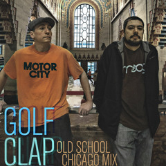 Golf Clap: Old School Chicago House Mix