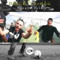 Likks Latore x Dayle Thomas People Talk
