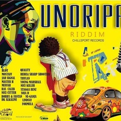 Blot - Uchairipa(Unoripa Riddim chillspot Recordz)