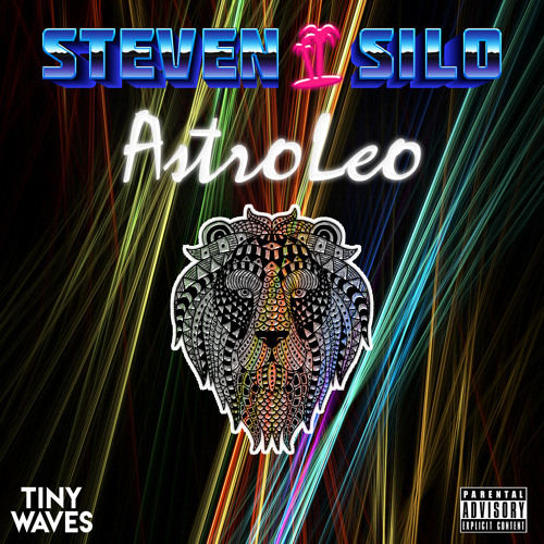 Steven Silo - AstroLeo (Explicit)