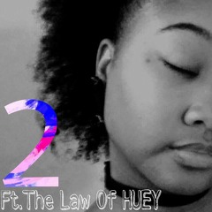 2 Ft. The Law Of HUEY