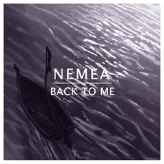 Nemea - Back To Me ft. Lylli