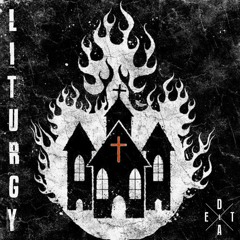 DeltaGoon - Liturgy