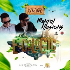 MENTAL ILLUSIONS @ E-cologic Open Air 23.04.2k17 ( FREE DOWNLOAD )