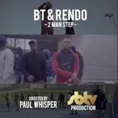 BT & Rendo (410)  2 Man Step @SBTV (Prod. by @ApexMusik)