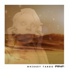 Psy Fi - Whiskey Tango