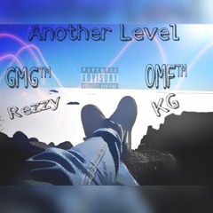 Rezzy Ft KG - Another Level