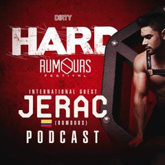 J E R A C // DIRTY HARD // RUMOURS PRE-PARTY
