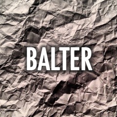 Balter Episode #3