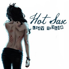 Hot Sax
