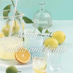 vodka & lemon