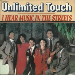 Unlimited Touch - I Hear Music In The Streets M+M Mix 2017 Update