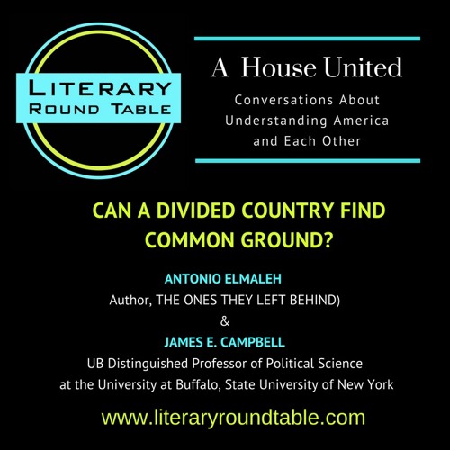 Stream A House United James E Campbell And Antonio Elmaleh By Literary Round Table Listen For Free On Soundcloud Antonio Elmaleh By Literary Round Table, Round Table Campbell