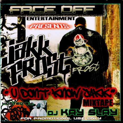 U DONT KNOW JAKK