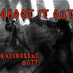 MikoxBreezo Gotti- Shoot It Out