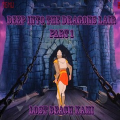 Kami - Deep in to the Dragons Lair Part 1