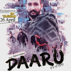 New Punjabi Song 2017 -- Daaru ( Dukhan Di Dawai )