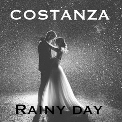 Costanza - Rainy Day (Original Mix)