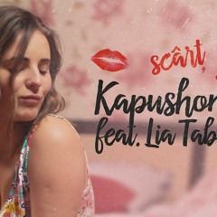 Kapushon feat. Lia Taburcean - Scîrț Scîrț [Oficial Sound]