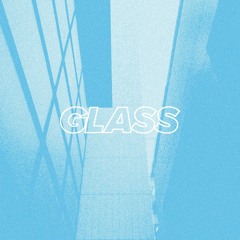 Glass