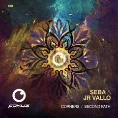 FOKUZ090 / Seba & JR Vallo - Corners / Second Path (May 8)