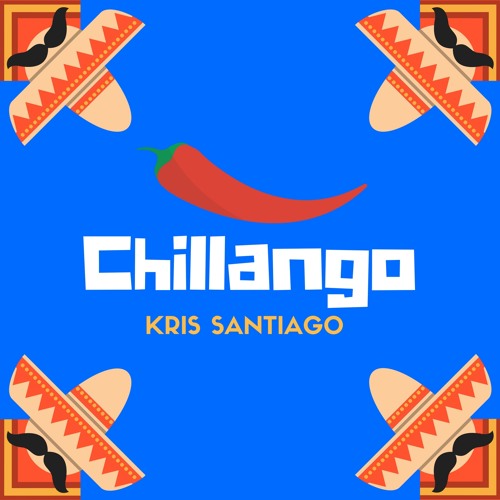 Kris Santiago - Sexy Buegel Bretter Mix 31 (Chillango)