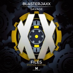 Blasterjaxx - Savage (Preview) <Out On May 15>