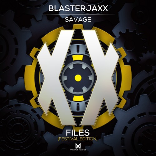 Blasterjaxx - Savage (Preview) <Out On May 15>
