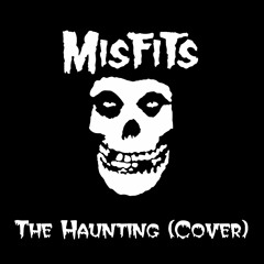 The Haunting (Misfits Cover)