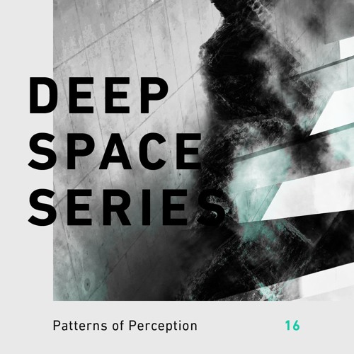 Patterns of Perception 16 - Deep Space Series